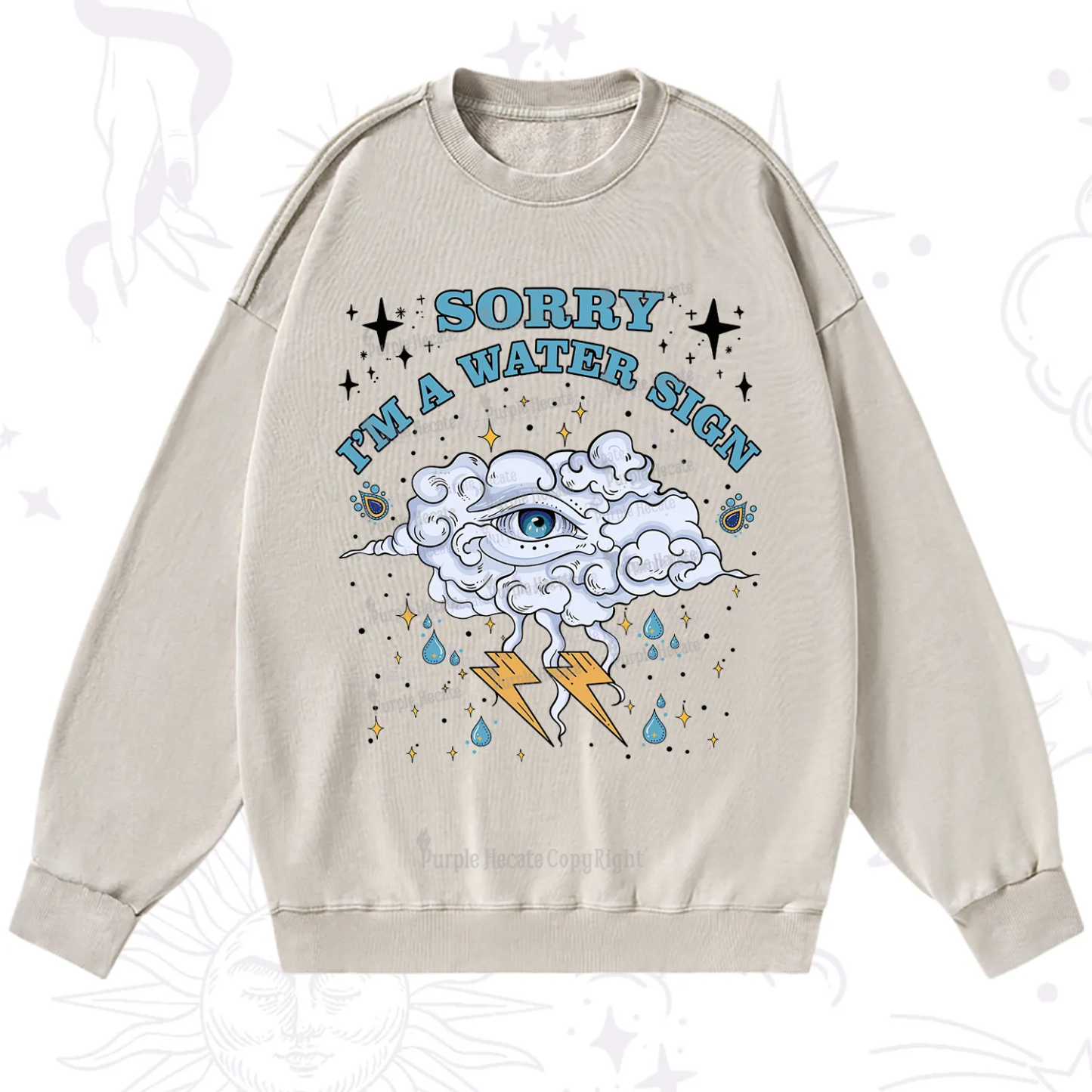 Purplehecate Sorry I'm A Water Sign Washed Sweatshirt