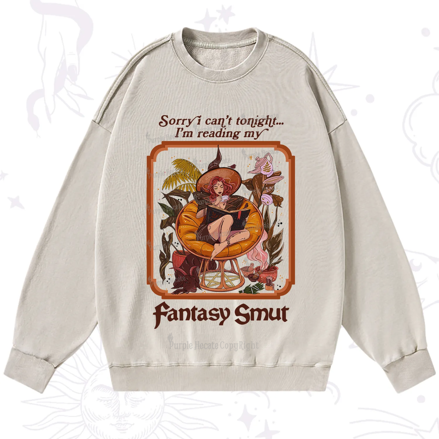 Purplehecate Sorry I Can't Tonight I'm Reading My Fantasy Smut Washed Sweatshirt