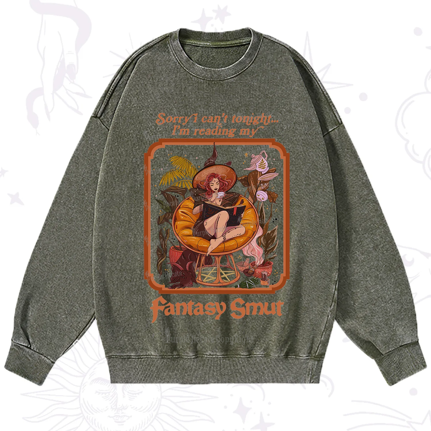 Purplehecate Sorry I Can't Tonight I'm Reading My Fantasy Smut Washed Sweatshirt