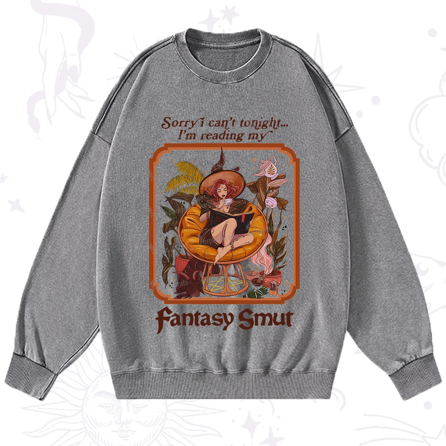 Purplehecate Sorry I Can't Tonight I'm Reading My Fantasy Smut Washed Sweatshirt