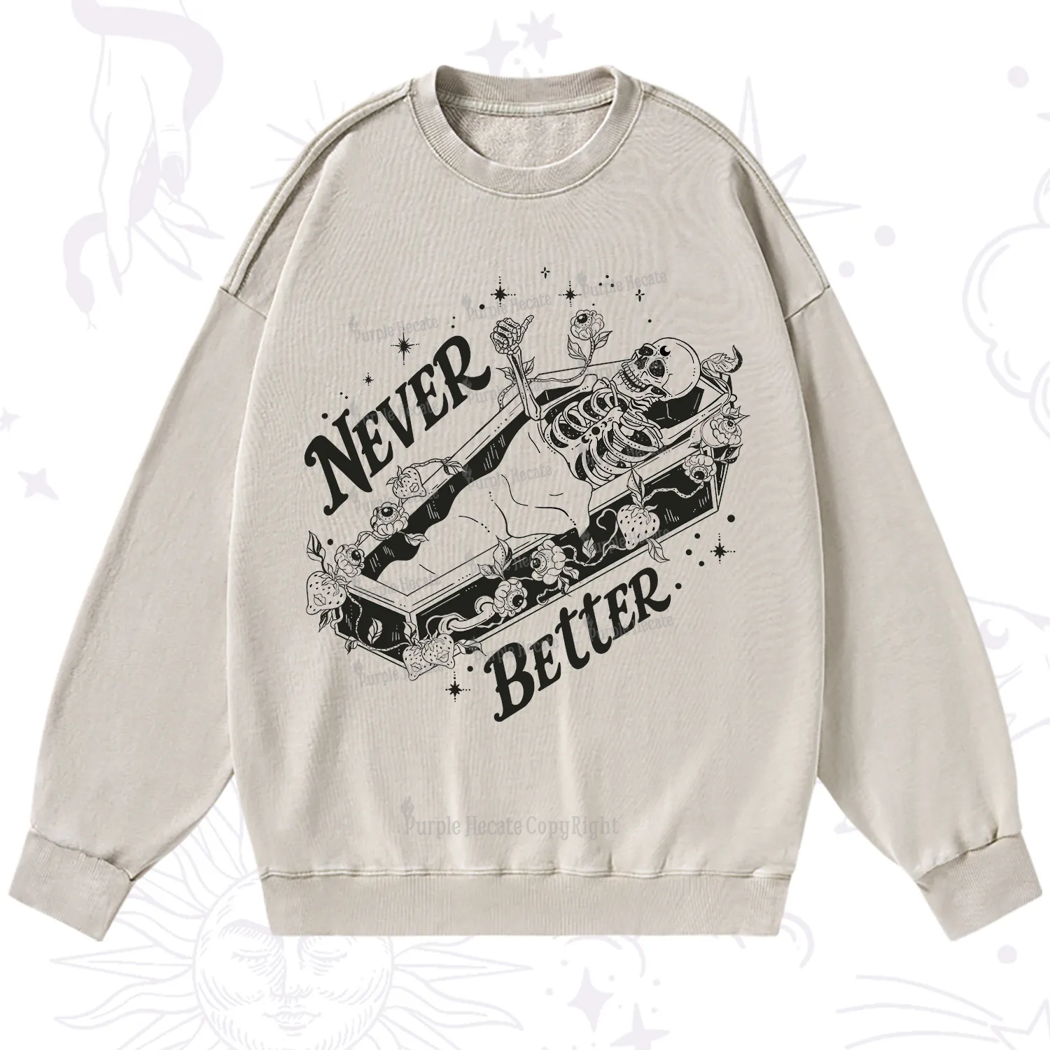 Purplehecate Never Better Washed Sweatshirt