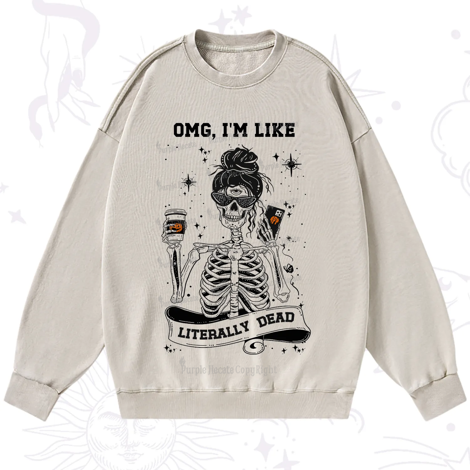 Purplehecate Omg I'm Like Literally Dead Halloween Washed Sweatshirt