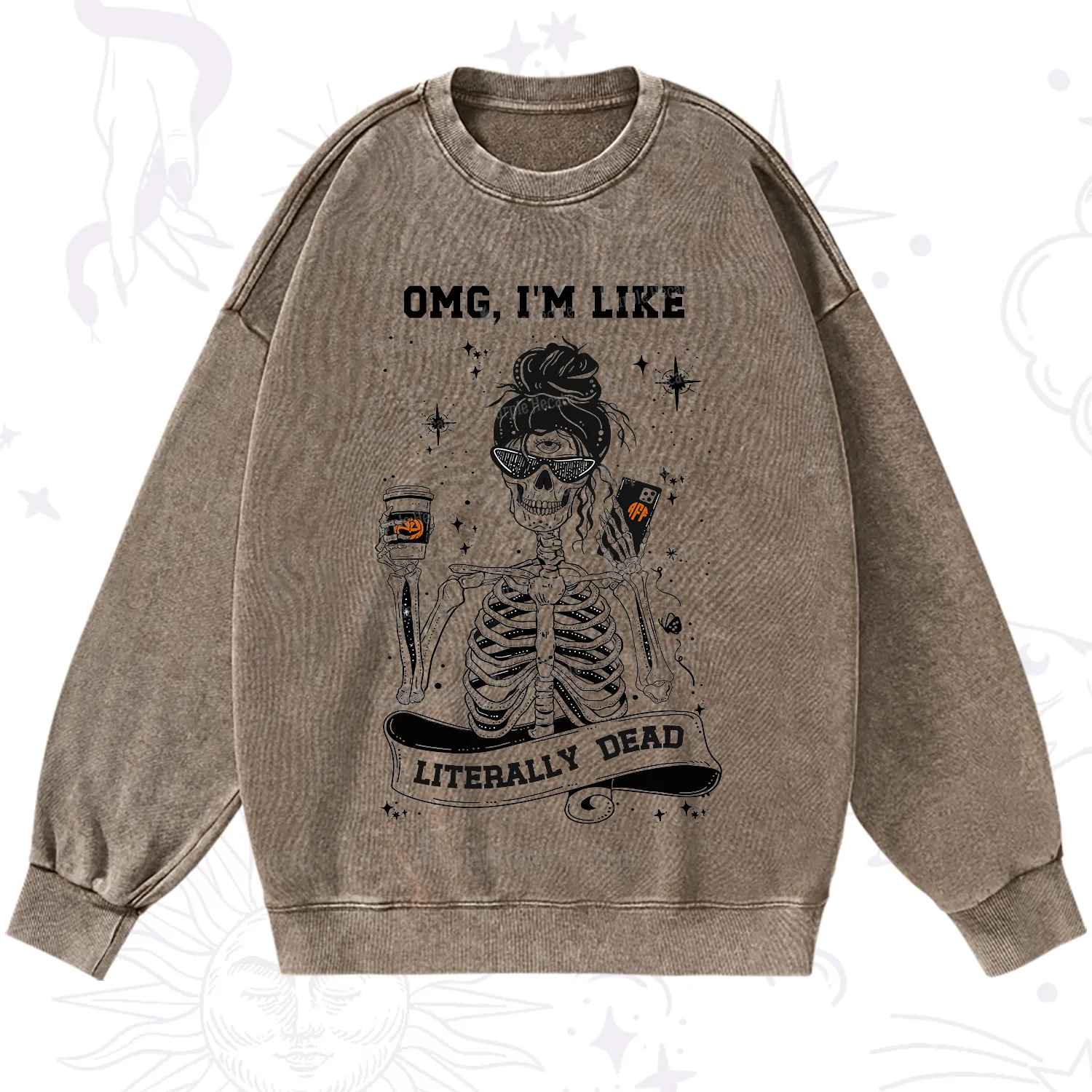 Purplehecate Omg I'm Like Literally Dead Halloween Washed Sweatshirt