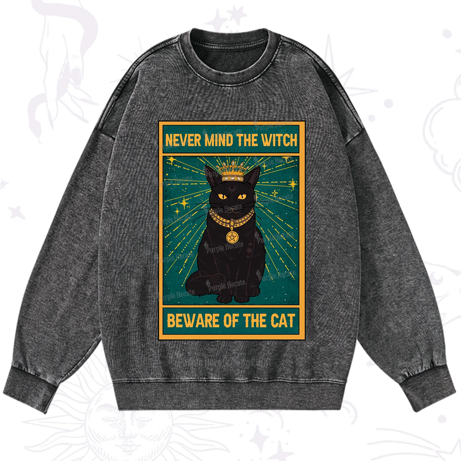 Purplehecate The Never Mind The Witch Beware Of The Cat Oracle Card Washed Sweatshirt