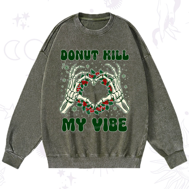 Purplehecate Christmas Donut Kill My Vibe Washed Sweatshirt