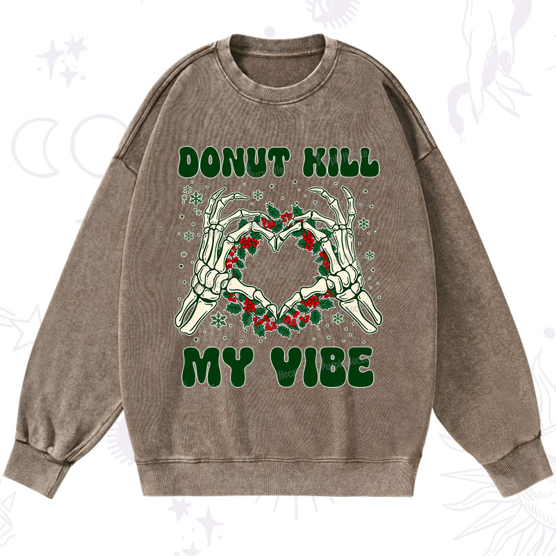 Purplehecate Christmas Donut Kill My Vibe Washed Sweatshirt