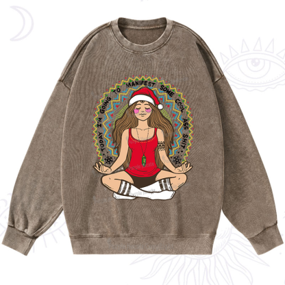Purplehecate Christmas Today I'm Going To Manifest Washed Sweatshirt