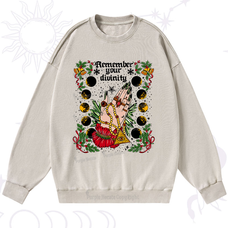 Purplehecate Christmas Remember Your Divinity Washed Sweatshirt