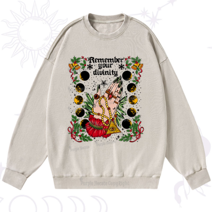Purplehecate Christmas Remember Your Divinity Washed Sweatshirt