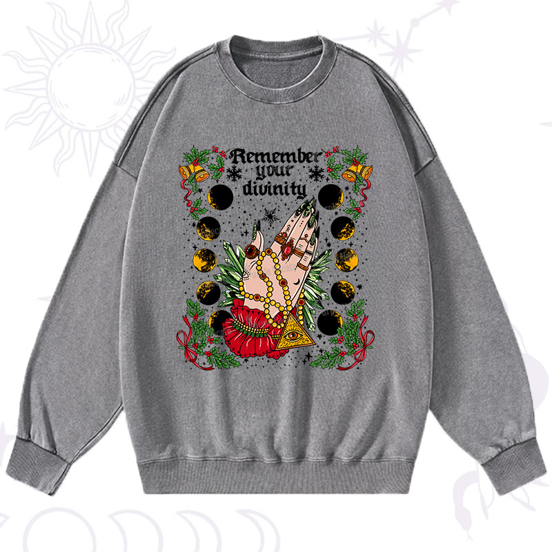Purplehecate Christmas Remember Your Divinity Washed Sweatshirt