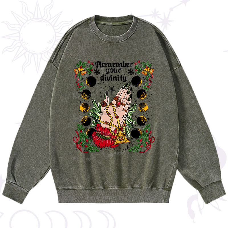 Purplehecate Christmas Remember Your Divinity Washed Sweatshirt