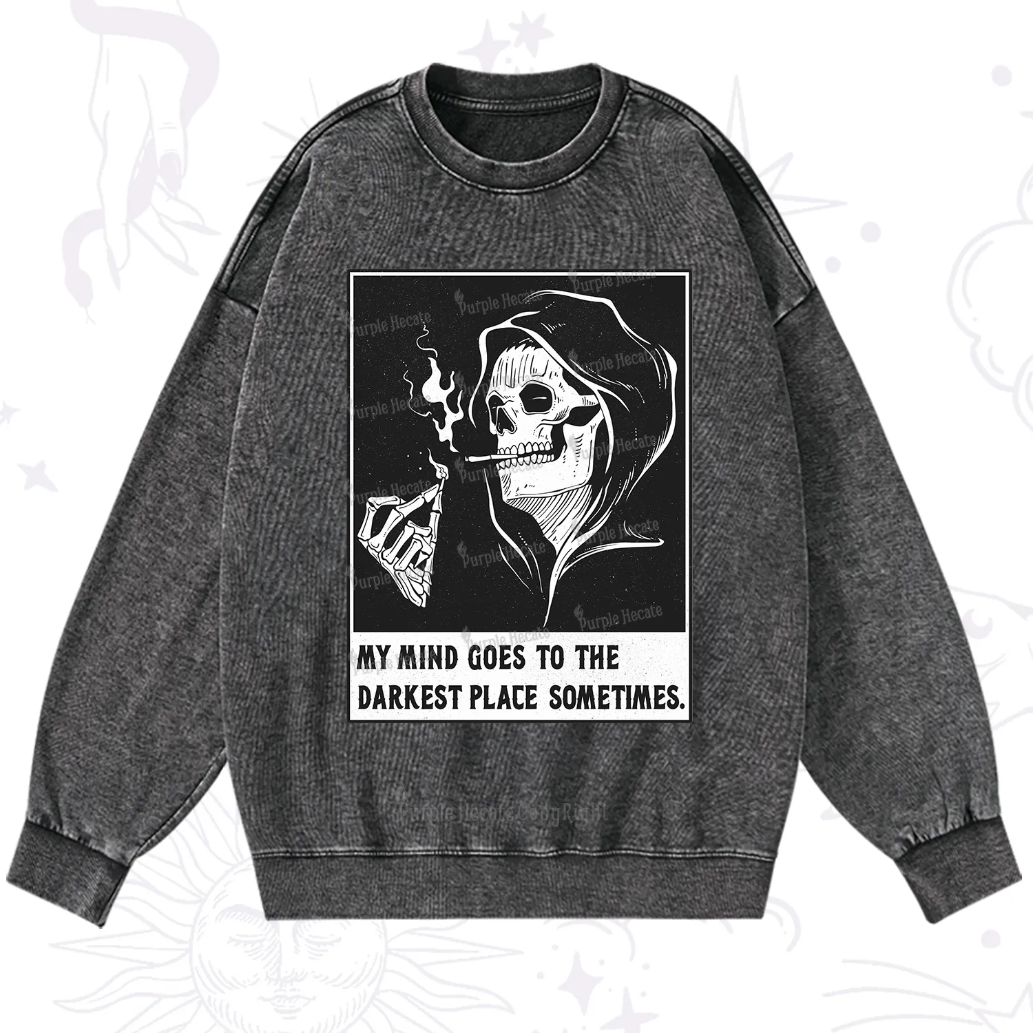 Purplehecate My Mind Goes To The Darkest Place Sometimes Washed Sweatshirt