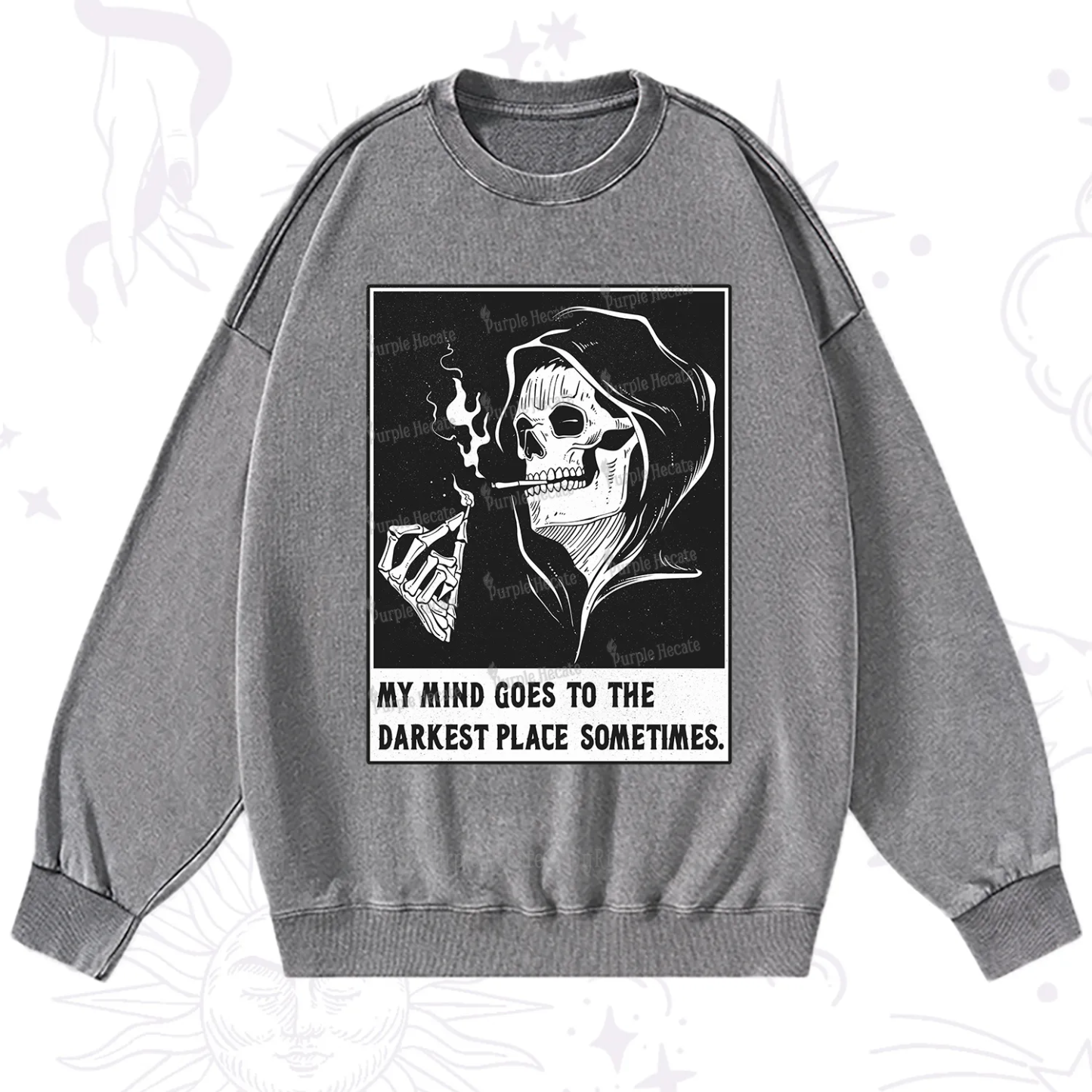 Purplehecate My Mind Goes To The Darkest Place Sometimes Washed Sweatshirt