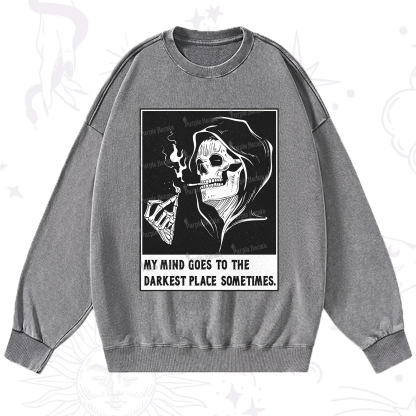 Purplehecate My Mind Goes To The Darkest Place Sometimes Washed Sweatshirt
