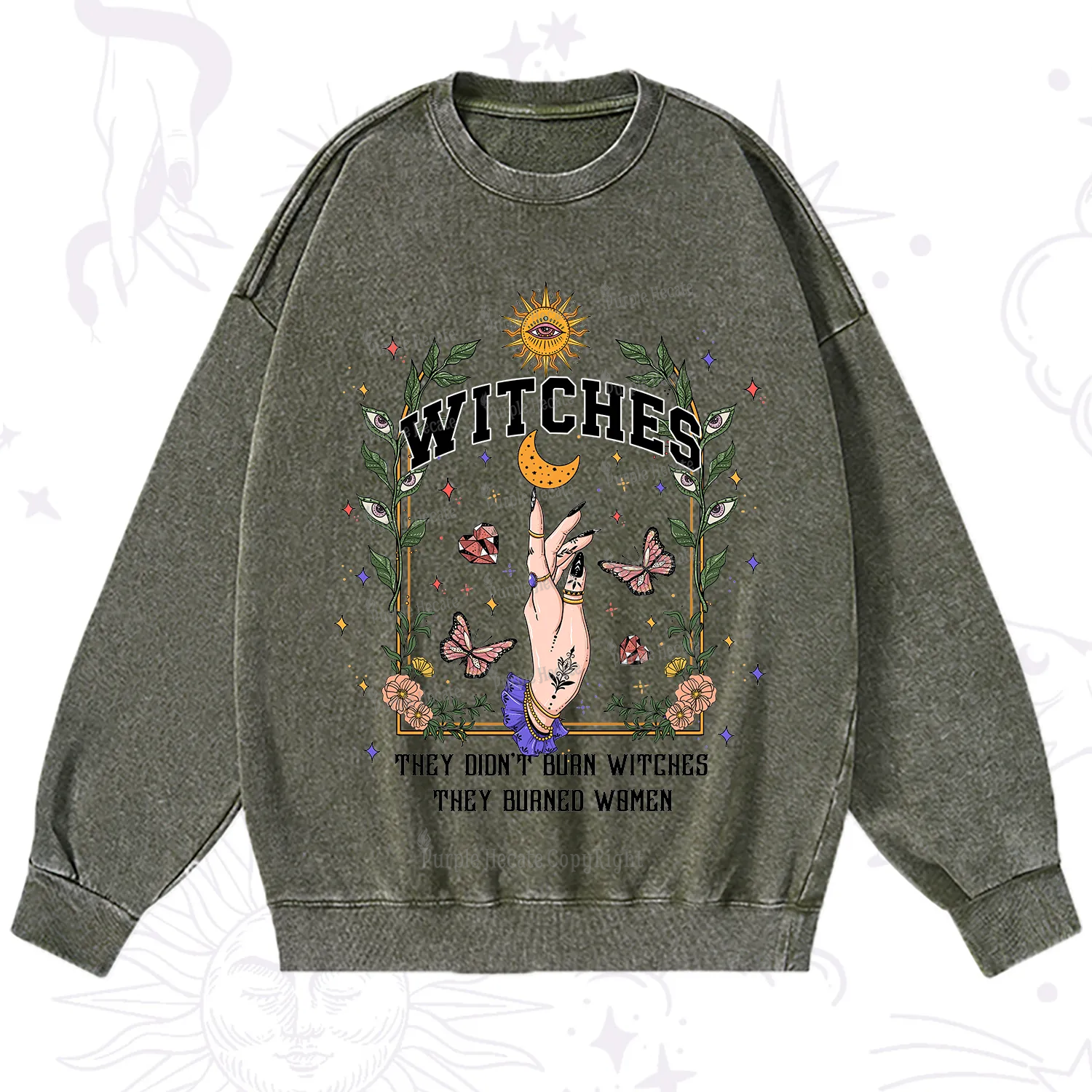 Purplehecate They Didn't Burn Witches They Burned Women Washed Sweatshirt