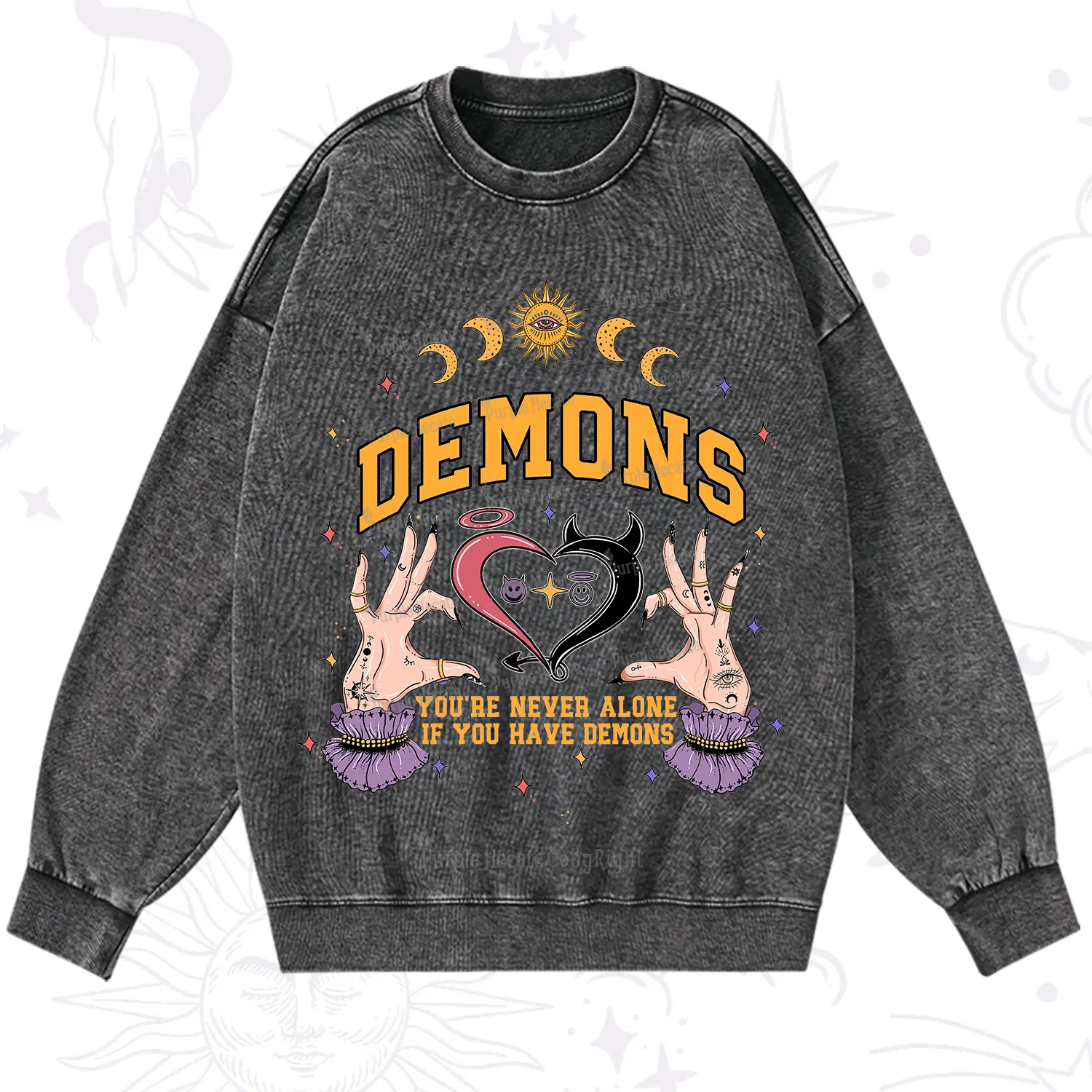 Purplehecate You're Never Alone If You Have Demons Washed Sweatshirt