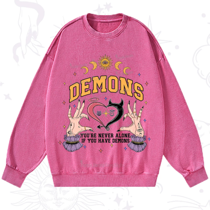Purplehecate You're Never Alone If You Have Demons Washed Sweatshirt