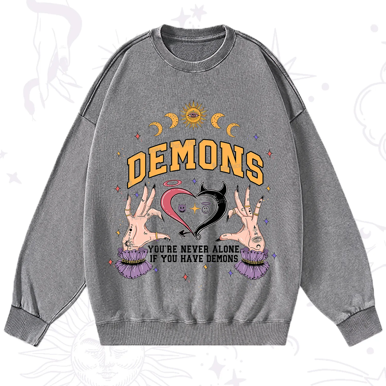 Purplehecate You're Never Alone If You Have Demons Washed Sweatshirt