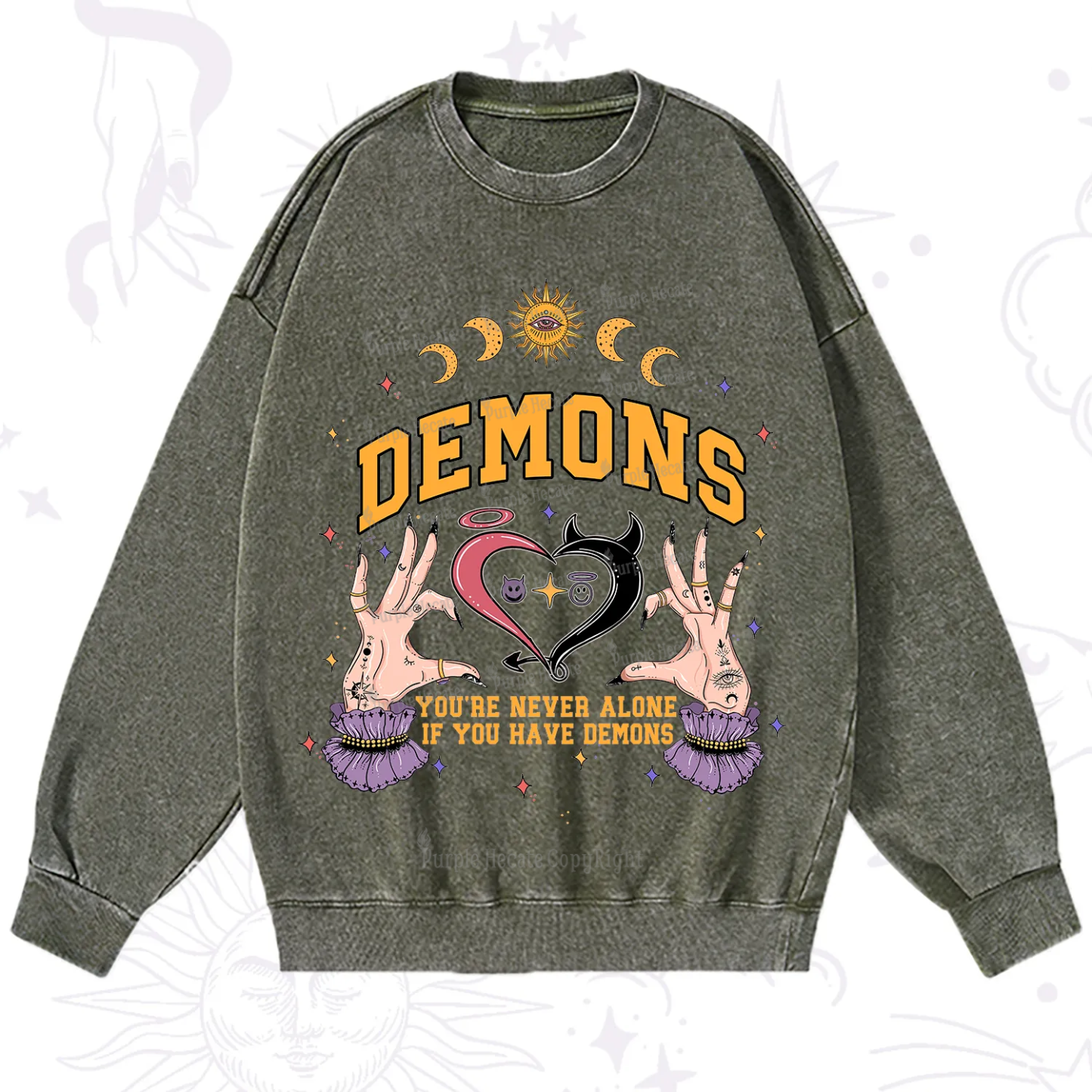Purplehecate You're Never Alone If You Have Demons Washed Sweatshirt