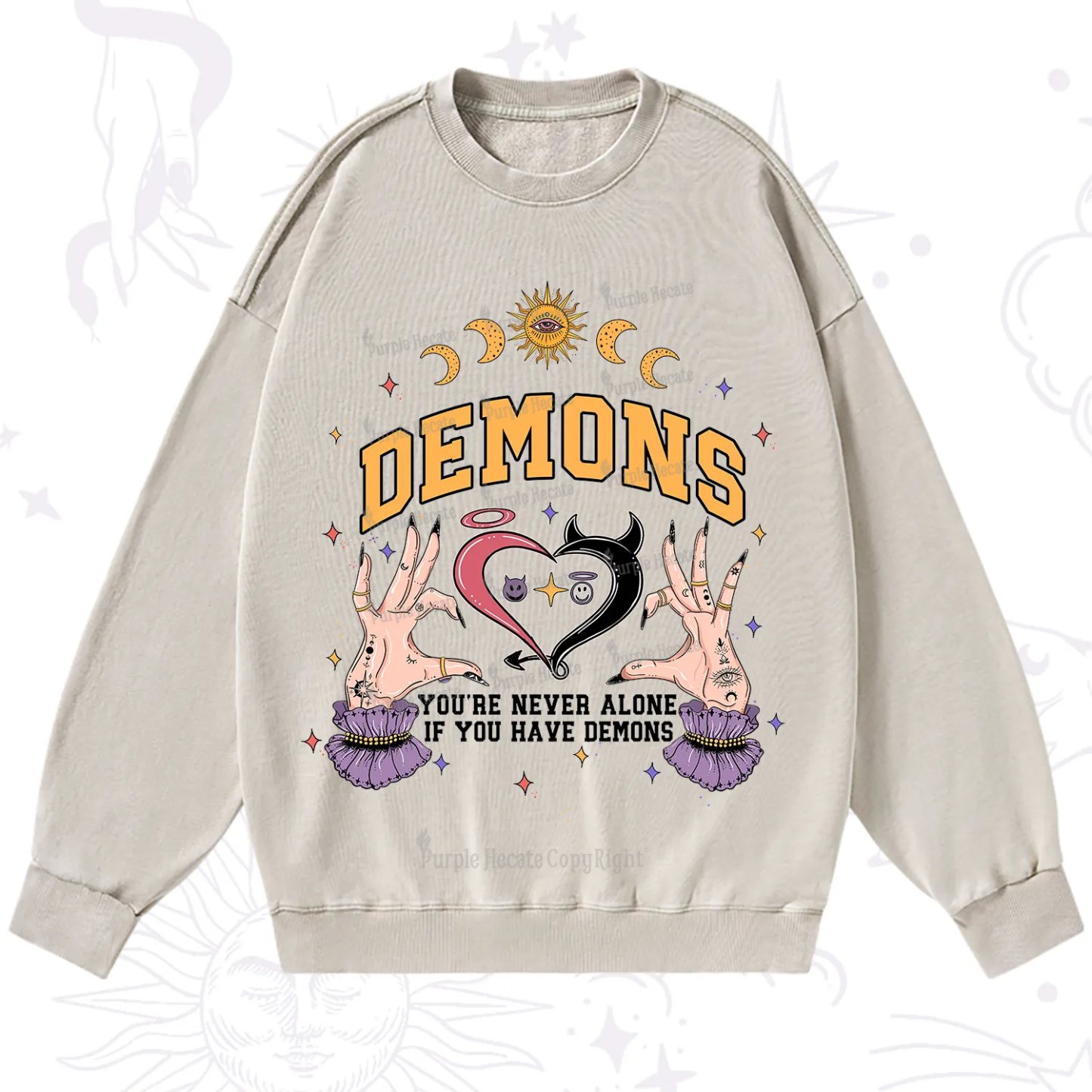 Purplehecate You're Never Alone If You Have Demons Washed Sweatshirt