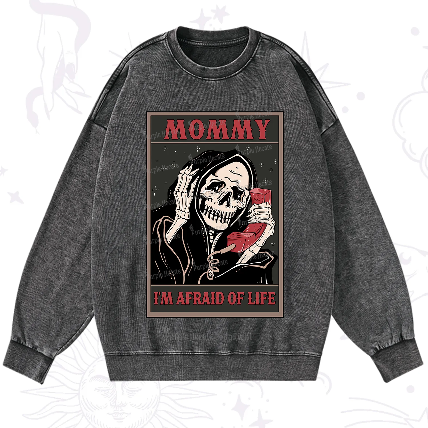 Purplehecate The Mommy I'm Afraid Of Life Oracle Card Washed Sweatshirt