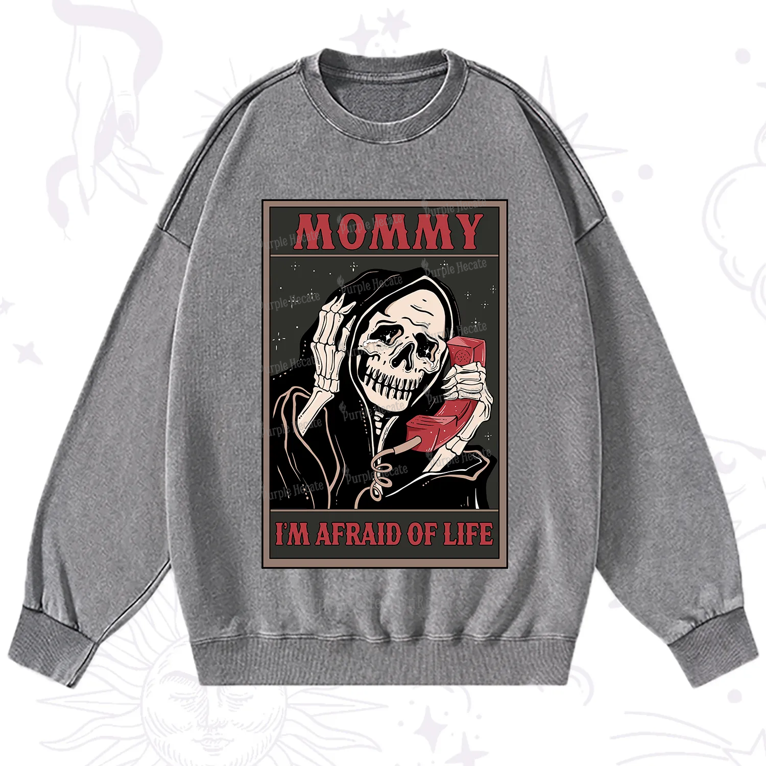 Purplehecate The Mommy I'm Afraid Of Life Oracle Card Washed Sweatshirt