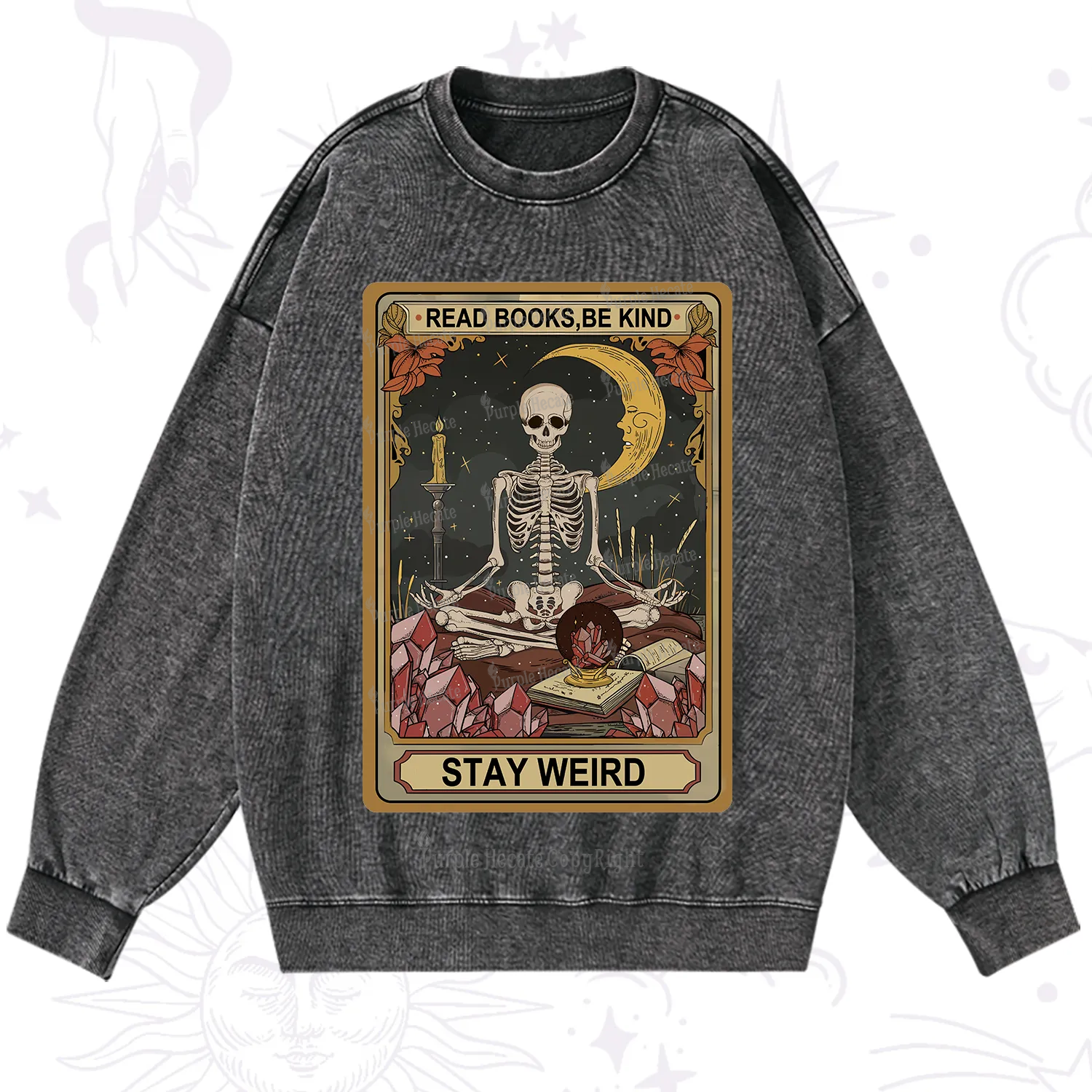 Purplehecate The Read Books Be Kind Stay Weird Oracle Card Washed Sweatshirt