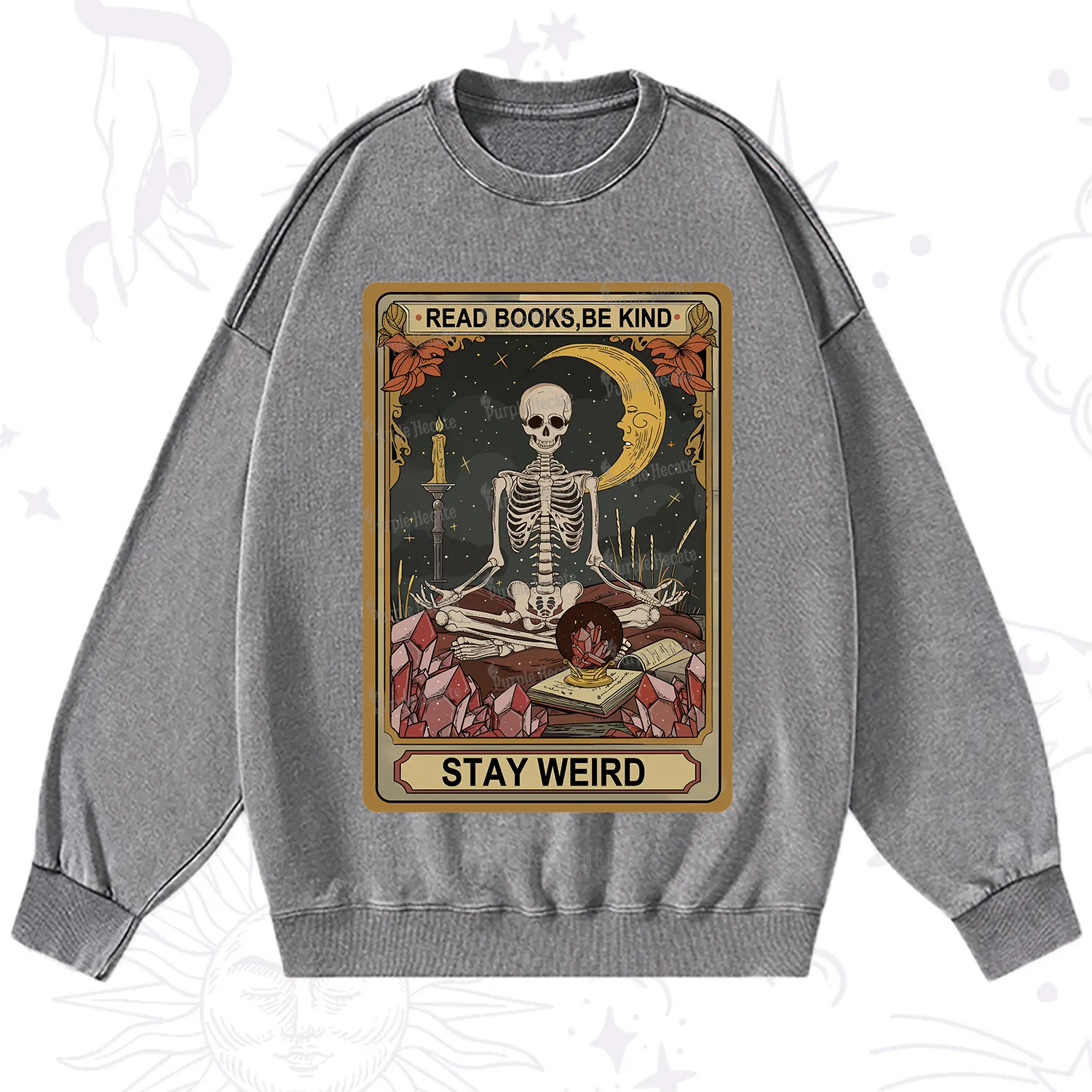 Purplehecate The Read Books Be Kind Stay Weird Oracle Card Washed Sweatshirt