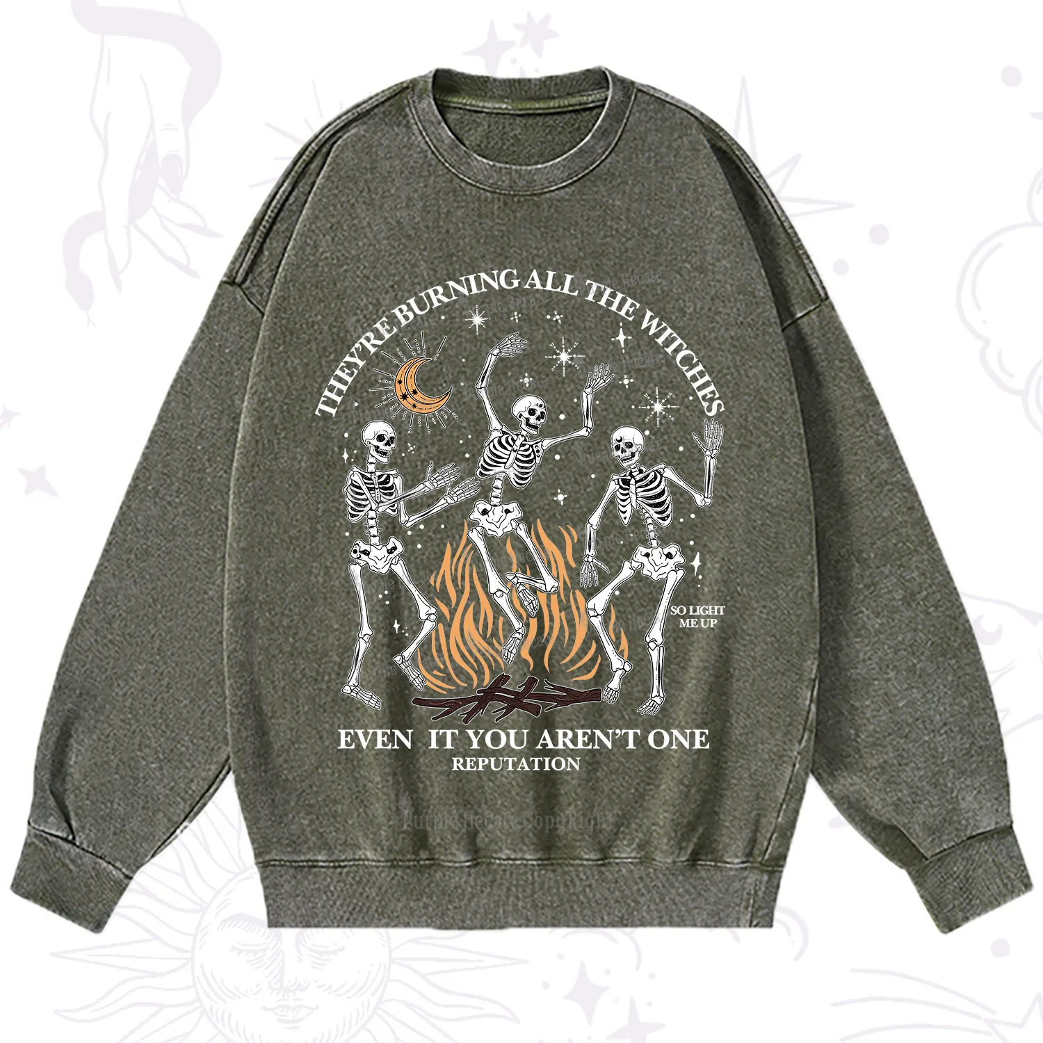 Purplehecate They're Burning All The Witches Even If You Aren't One Washed Sweatshirt