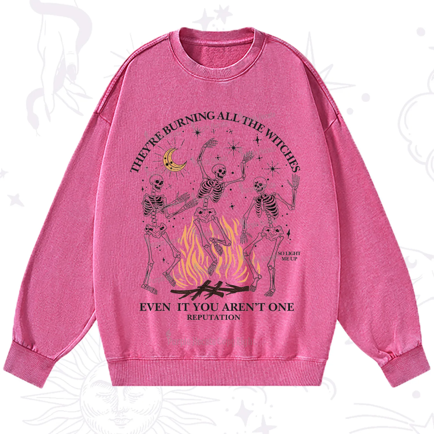 Purplehecate They're Burning All The Witches Even If You Aren't One Washed Sweatshirt