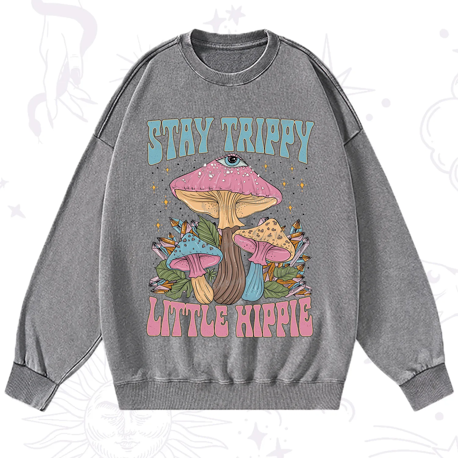 Purplehecate Stay Trippy Little Hippie Mushroom Washed Sweatshirt
