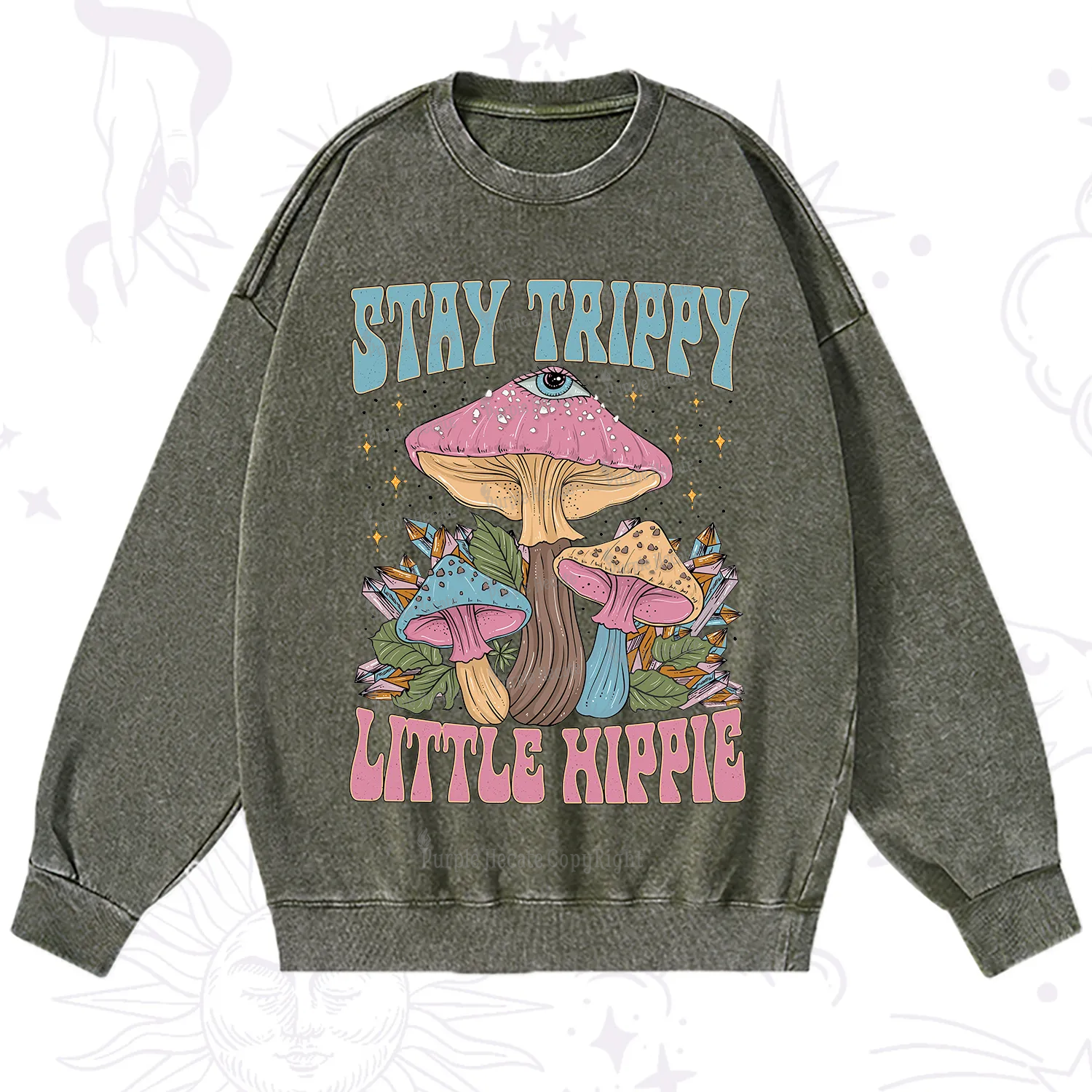 Purplehecate Stay Trippy Little Hippie Mushroom Washed Sweatshirt