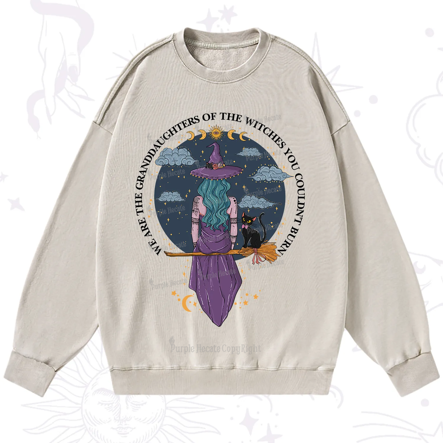 Purplehecate We Are the Granddaughters of the Witches You Could Not Burn Washed Sweatshirt