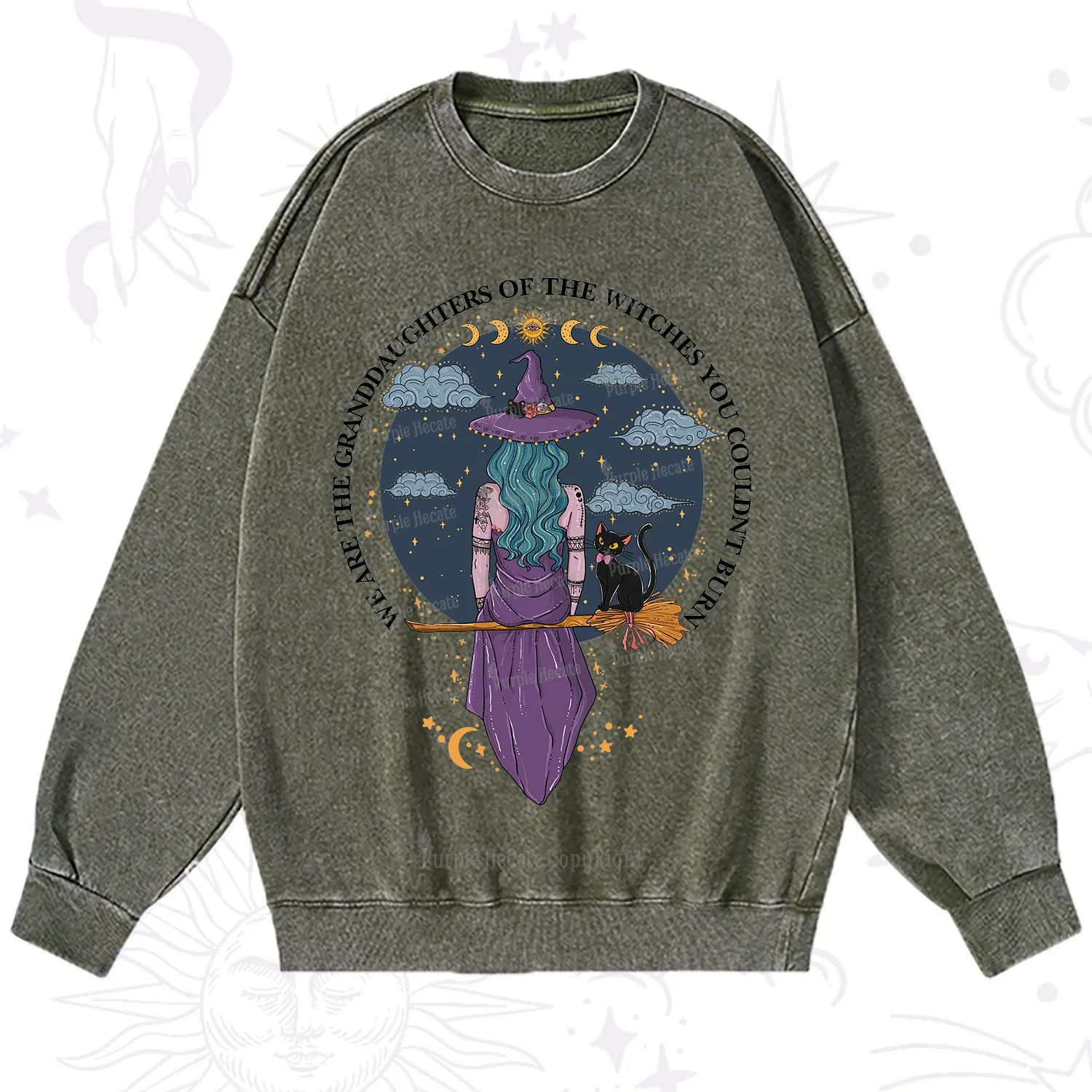 Purplehecate We Are the Granddaughters of the Witches You Could Not Burn Washed Sweatshirt