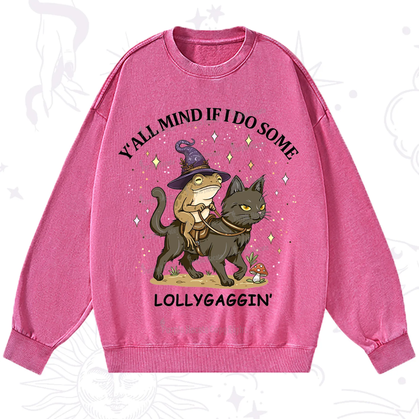 Purplehecate Y'all Mind If I Do Some Lollygaggin' Washed Sweatshirt