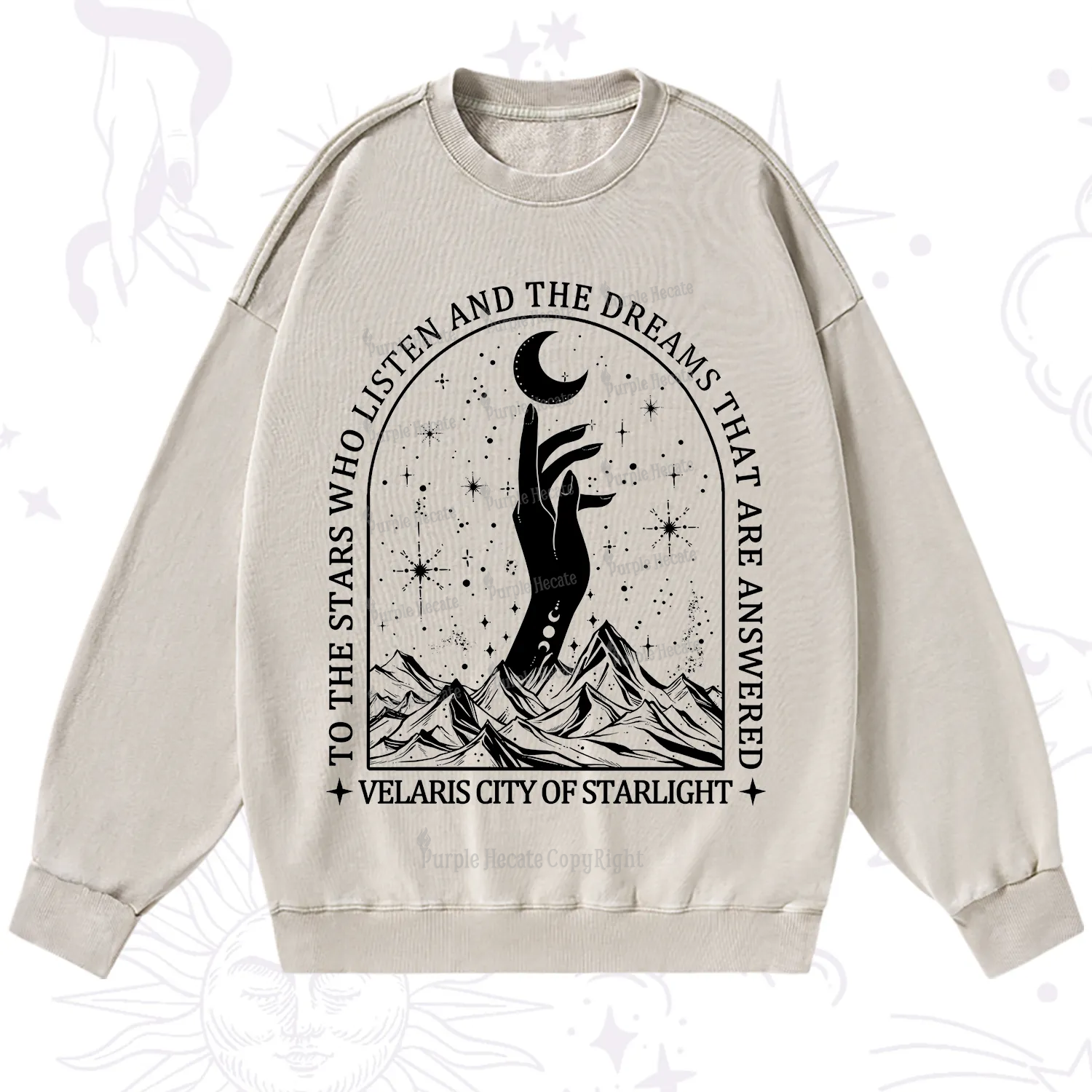 Purplehecate To The Stars Who Listen And The Dreams That Are Answered Washed Sweatshirt