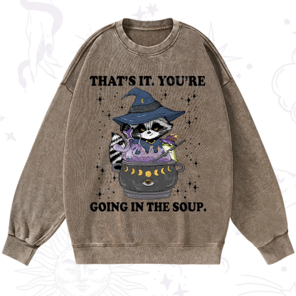 Purplehecate That's It You're Going In The Soup Washed Sweatshirt