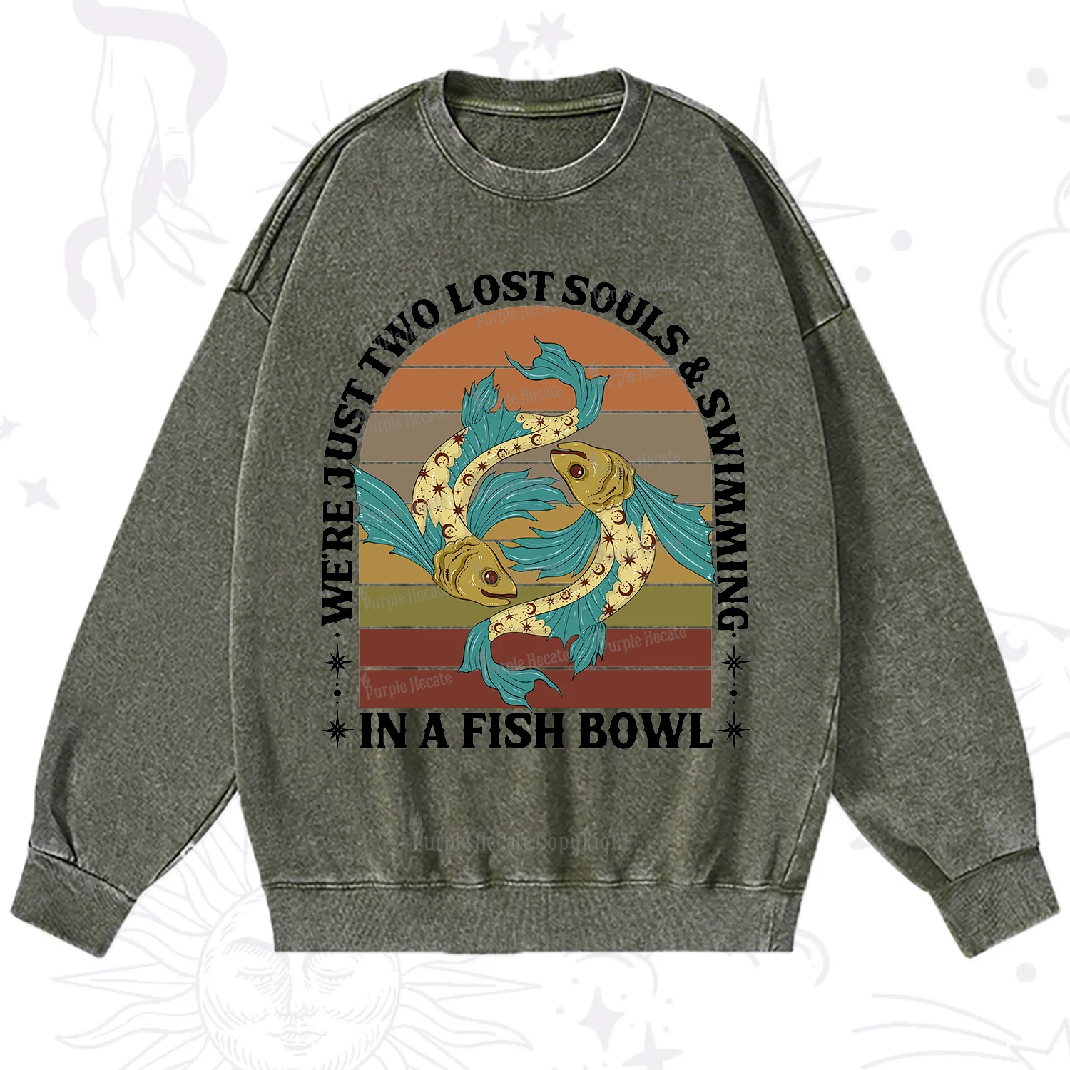 Purplehecate We're Just Two Lost Souls Swimming In A Fish Bowl Washed Sweatshirt