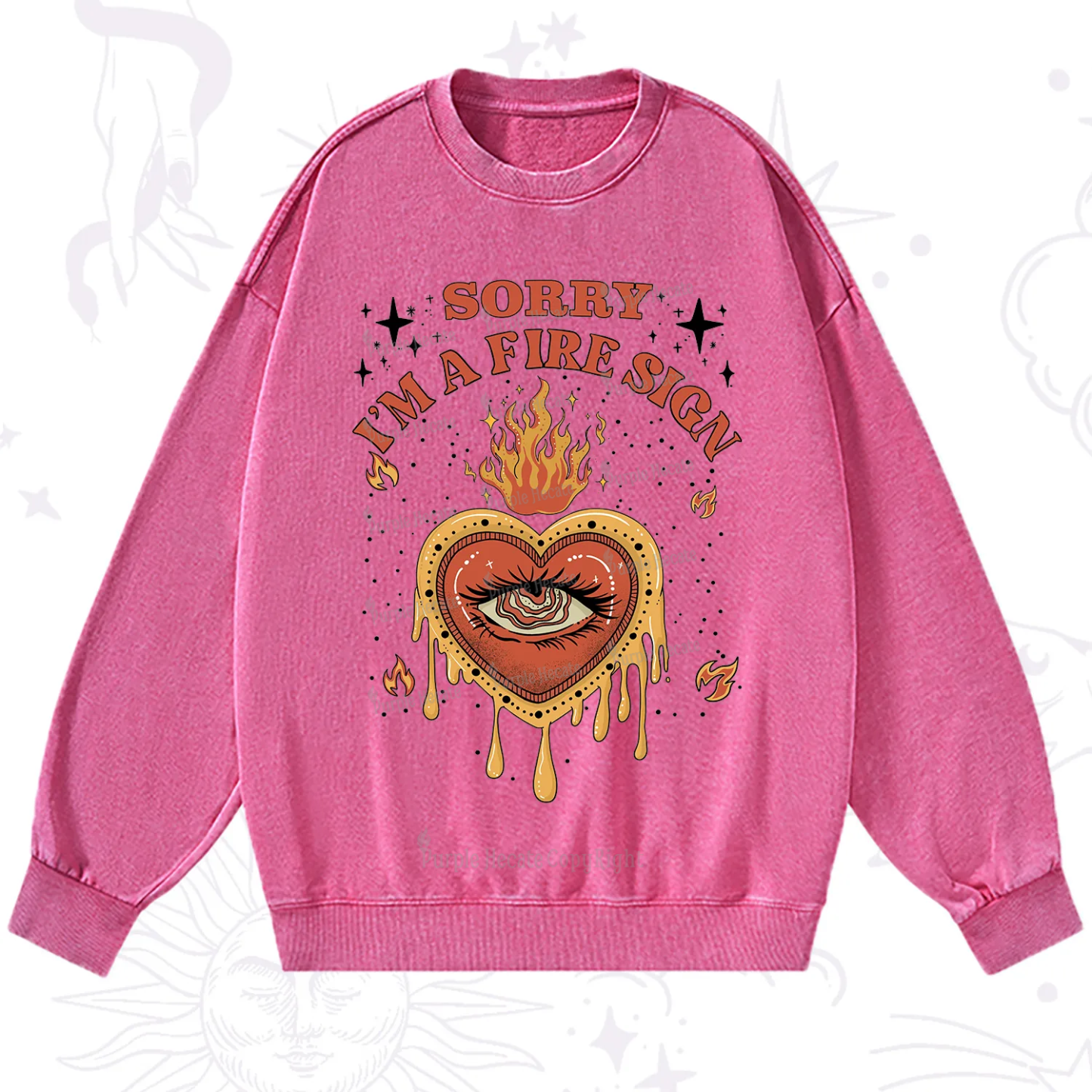 Purplehecate Sorry I'm A Fire Sign Washed Sweatshirt