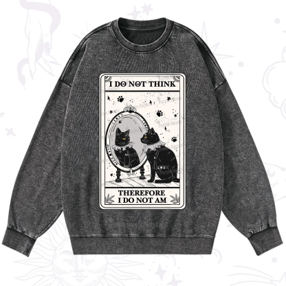 Purplehecate The I Do Not Think Therefore I Do Not Am Oracle Card Washed Sweatshirt