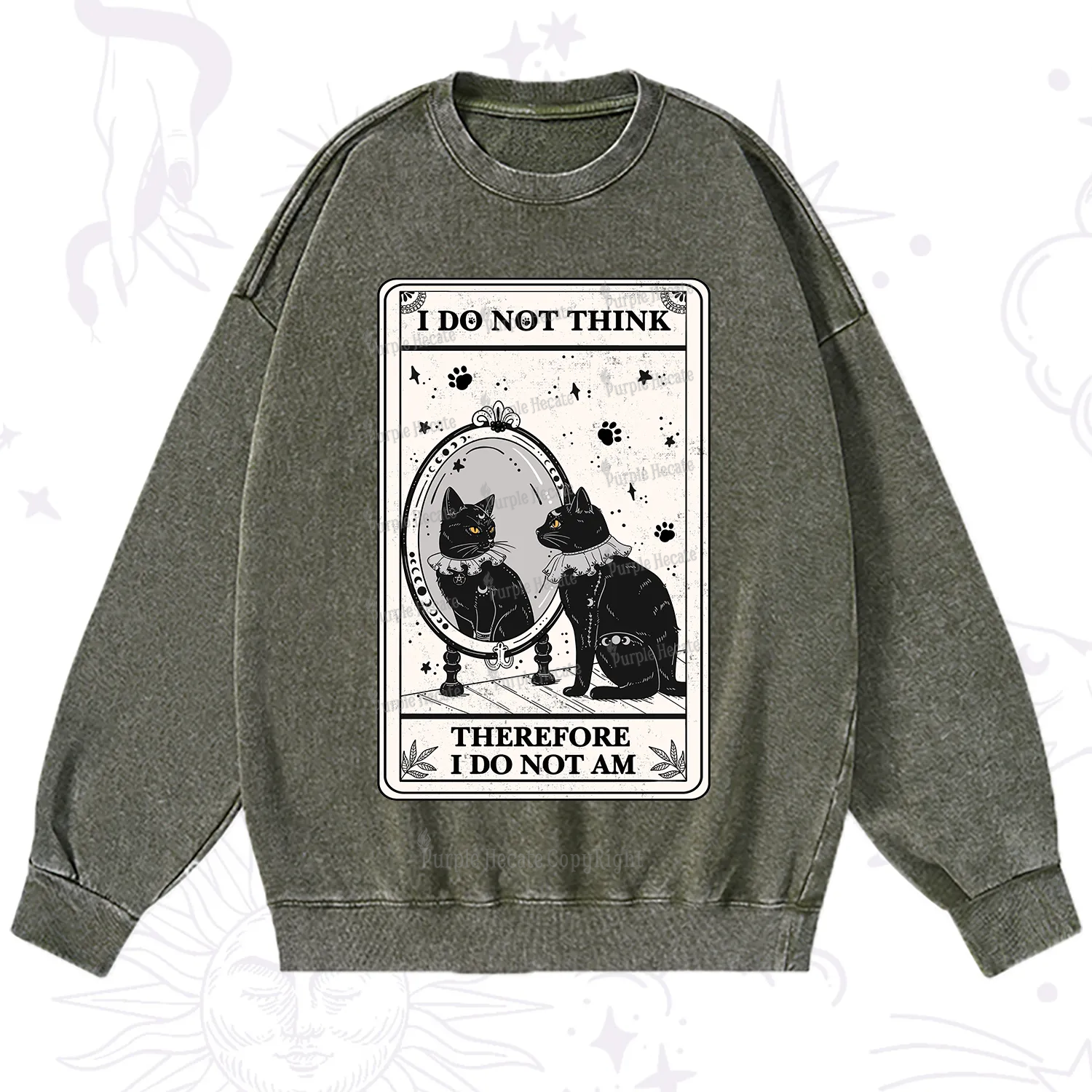Purplehecate The I Do Not Think Therefore I Do Not Am Oracle Card Washed Sweatshirt