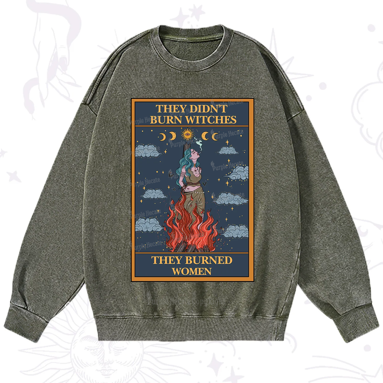 Purplehecate The They Didn't Burn Witches They Burned Women Oracle Card Washed Sweatshirt