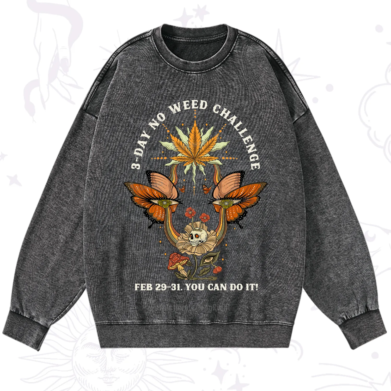 Purplehecate 3 Day No Weed Challenge Washed Sweatshirt