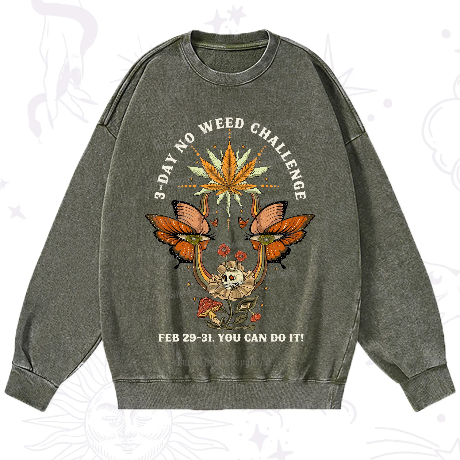 Purplehecate 3 Day No Weed Challenge Washed Sweatshirt