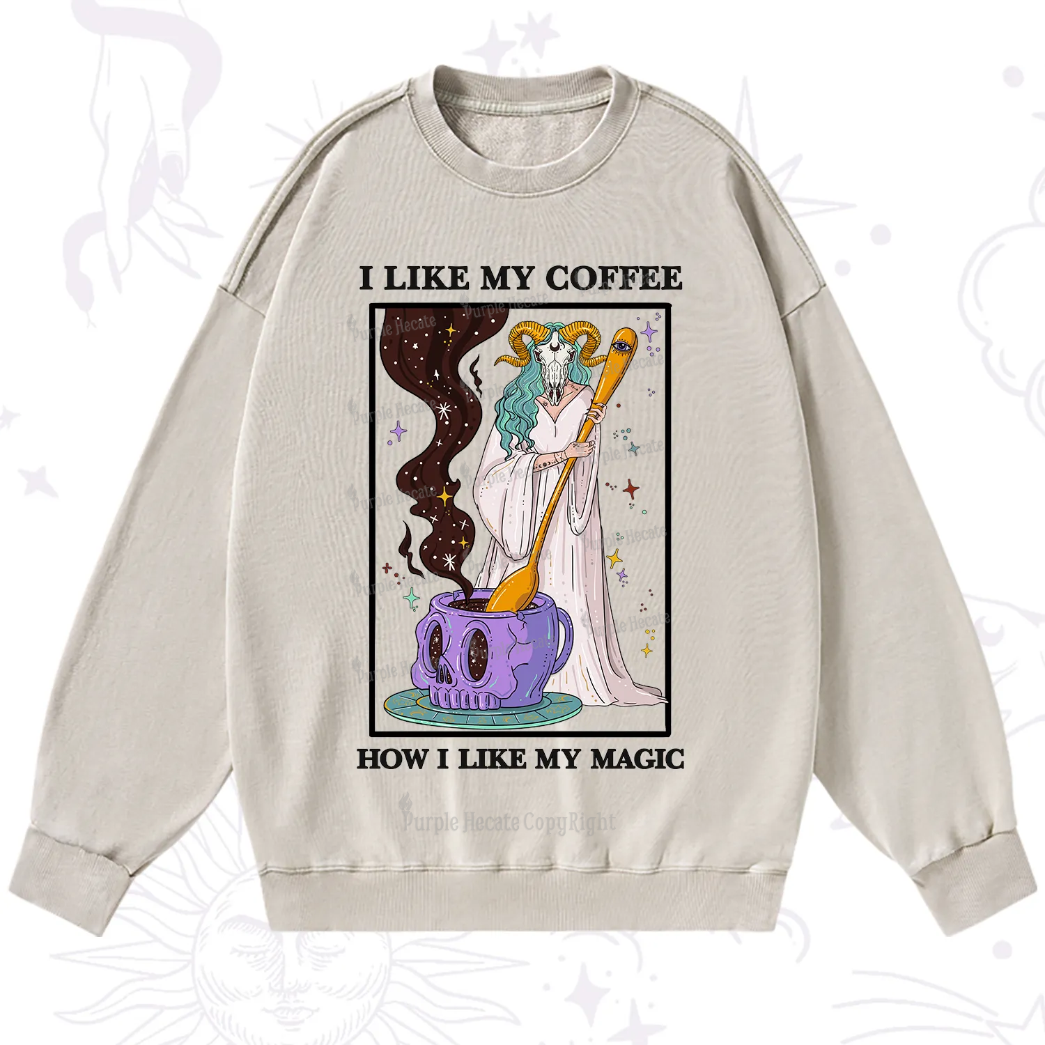 Purplehecate I Like My Coffee How I Like My Magic Washed Sweatshirt