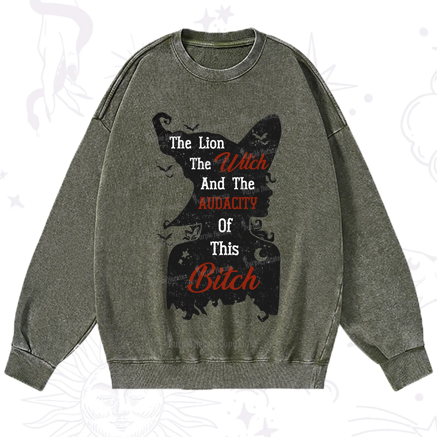 Purplehecate The Lion The Witch And The Audacity Of This Bitch Washed Sweatshirt