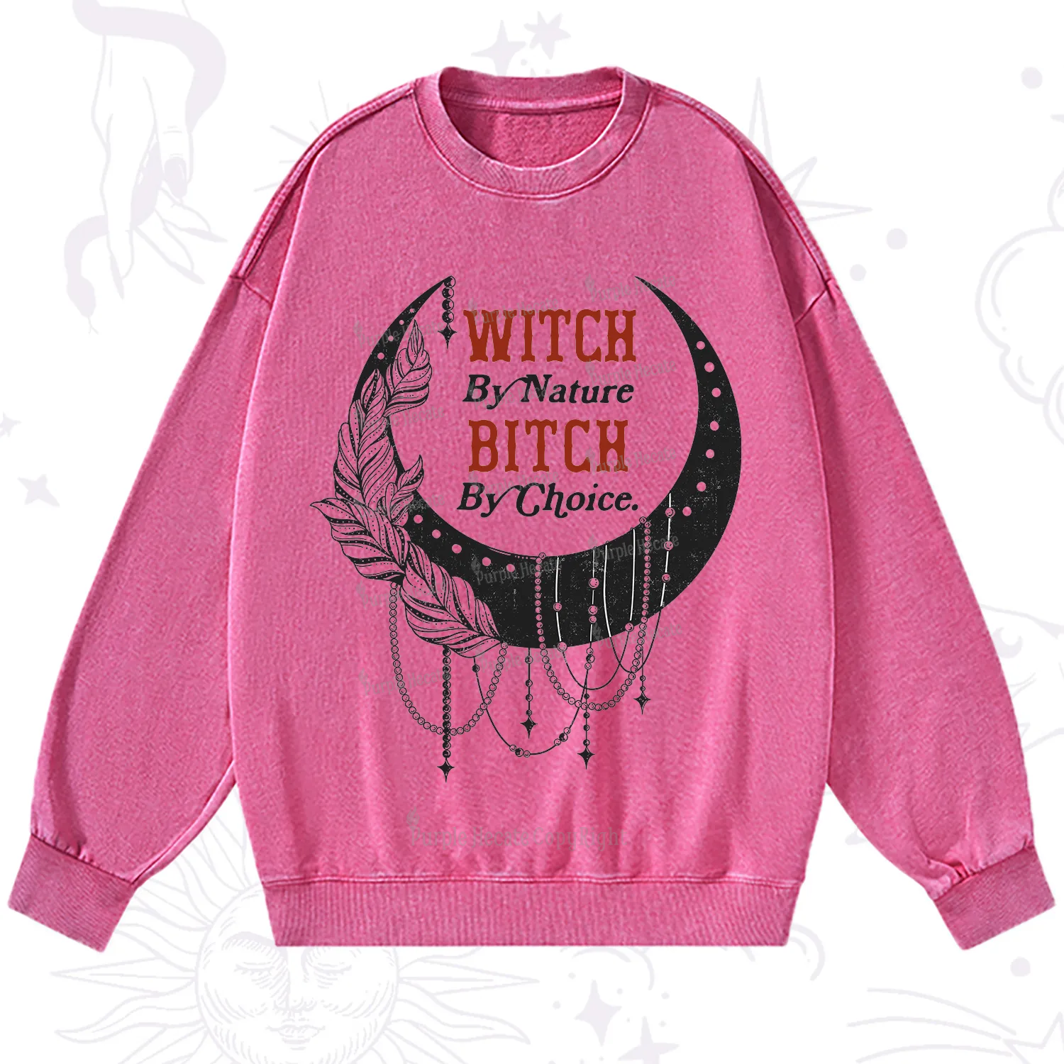 Purplehecate Witch By Nature Bitch By Choice Washed Sweatshirt