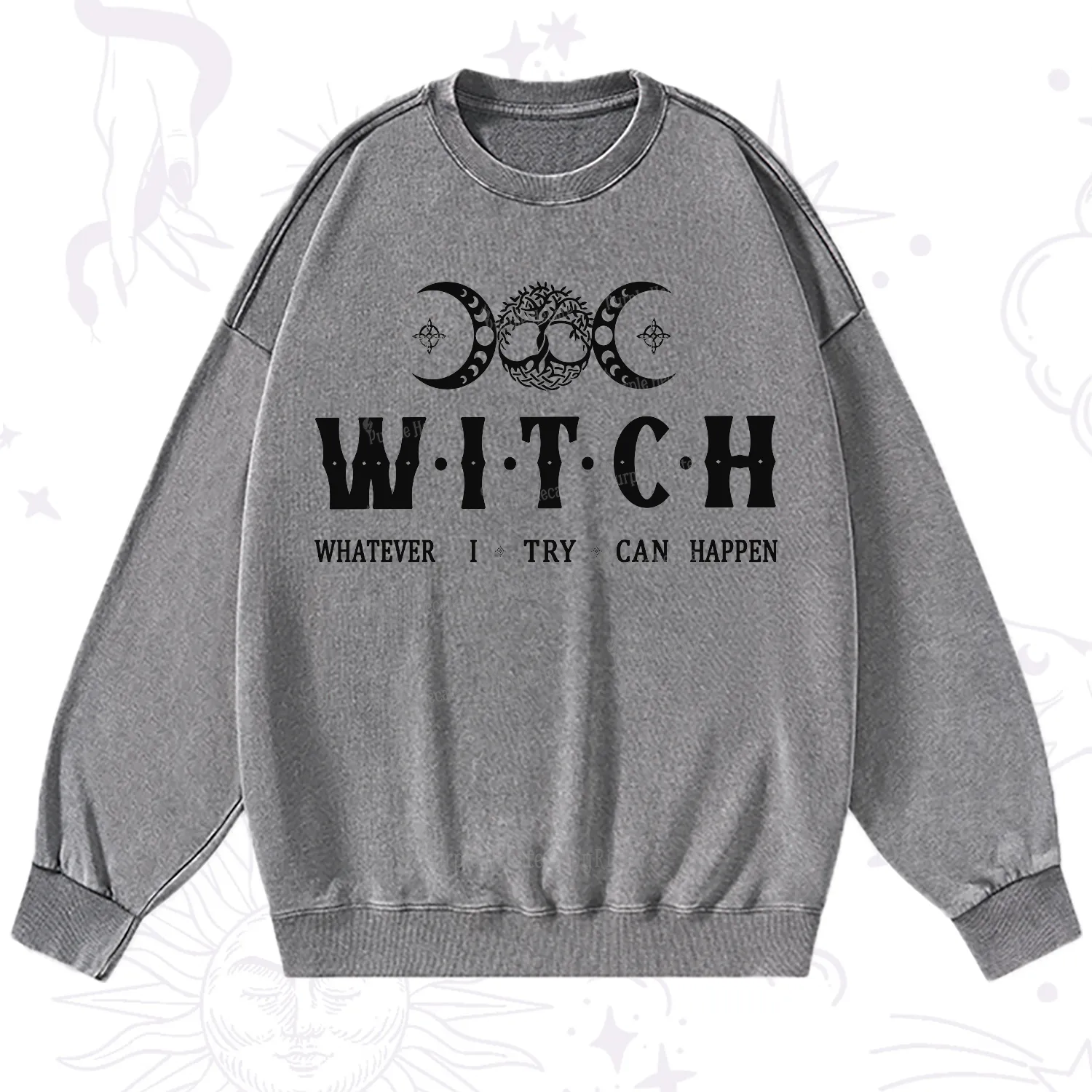 Purplehecate What I Try Can Happen Washed Sweatshirt