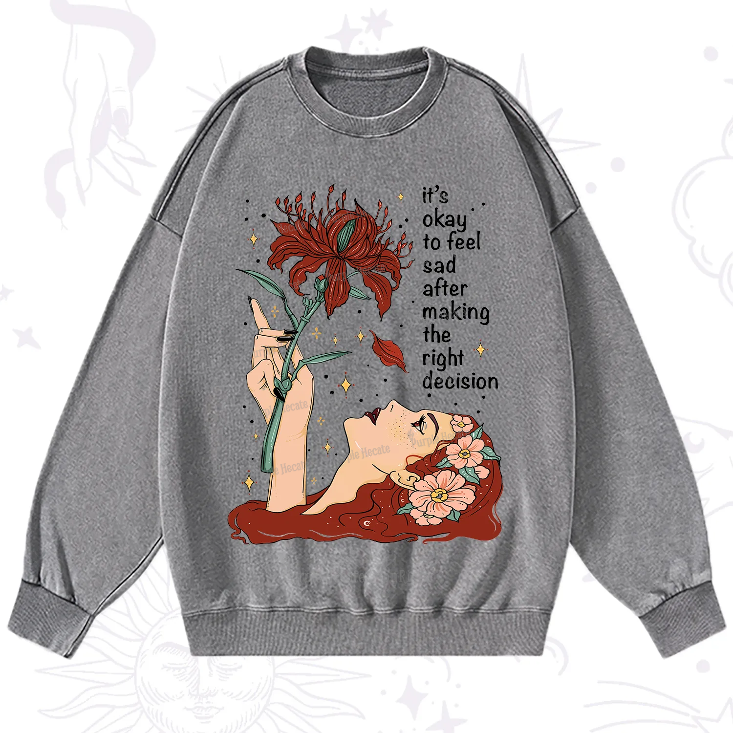 Purplehecate It's Okay To Feel Sad After Making The Right Decision Washed Sweatshirt