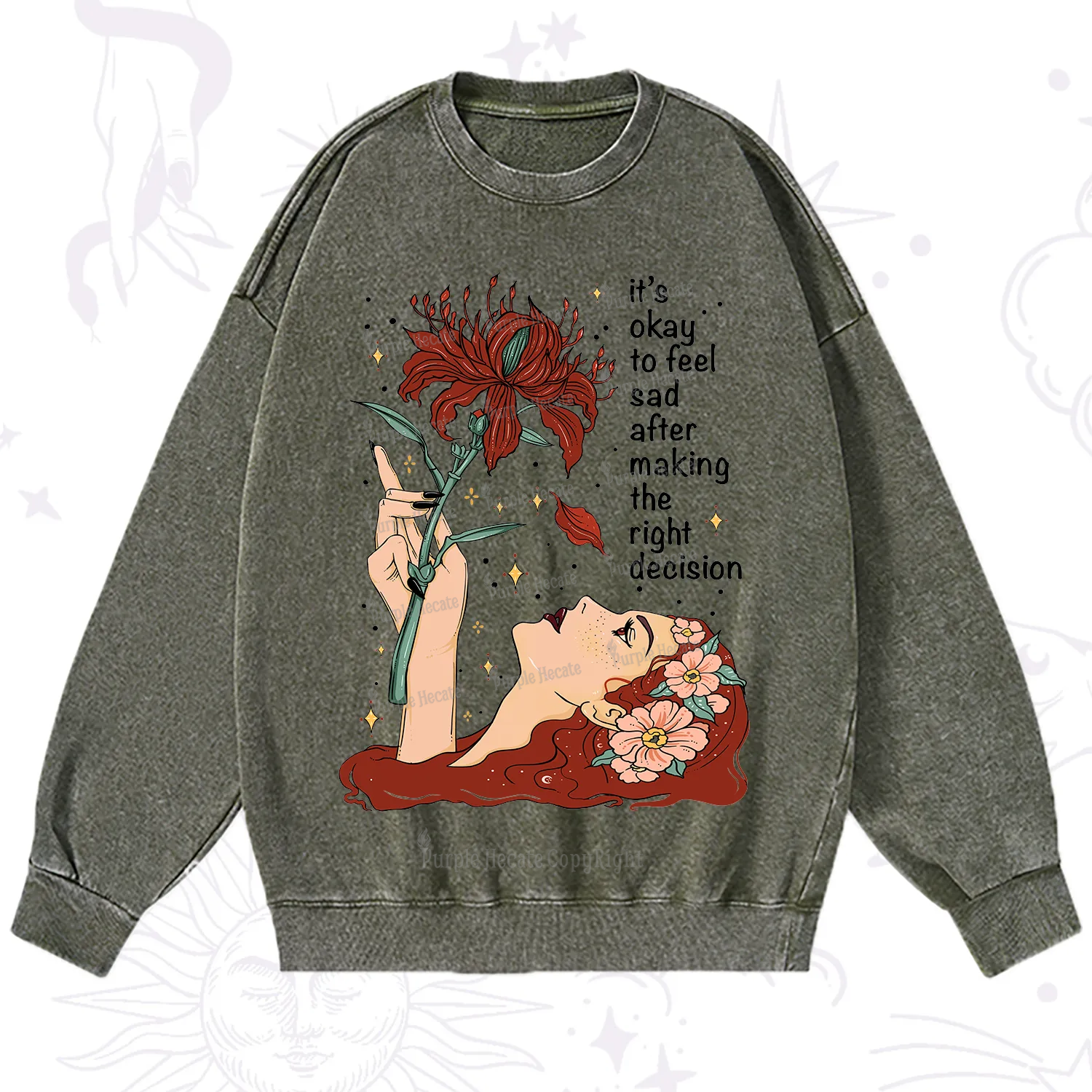 Purplehecate It's Okay To Feel Sad After Making The Right Decision Washed Sweatshirt